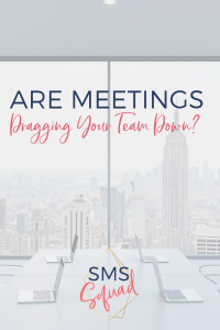 are meetings draggin your team down