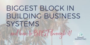 Biggest Block in Creating Systems